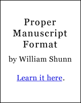 Proper Manuscript Format by William Shunn